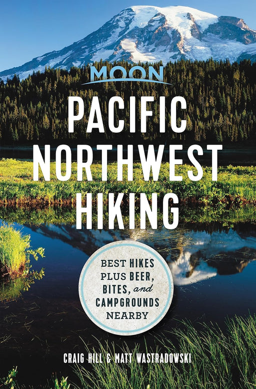 Moon, Pacific Northwest Hiking, by Matt Wastradowski - Autographed Copy | Patchmarks Oregon State
