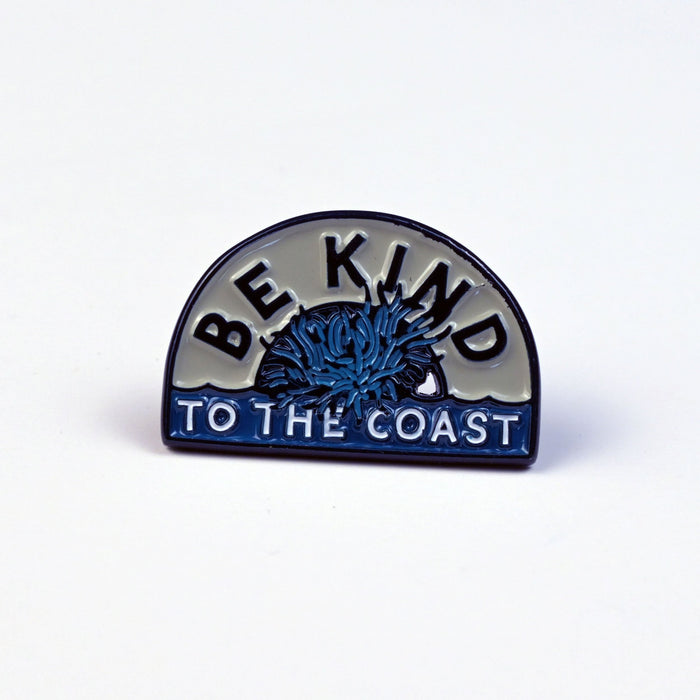 Be Kind to the Coast Pin