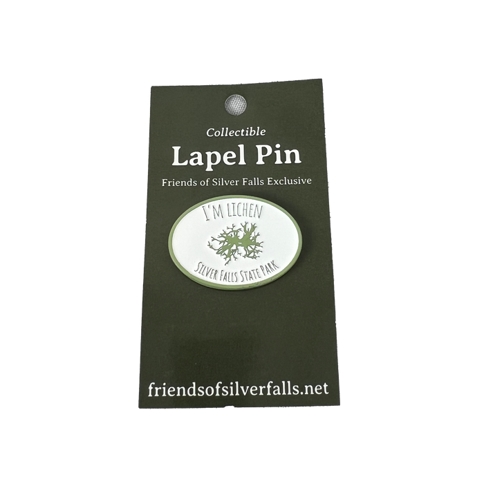 I'm Lichen Silver Falls -  Enamel Pin | Patchmarks Oregon State Parks