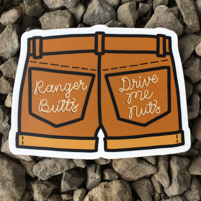 Ranger Butts Drive Me Nuts 3" Sticker | Patchmarks Oregon State Parks